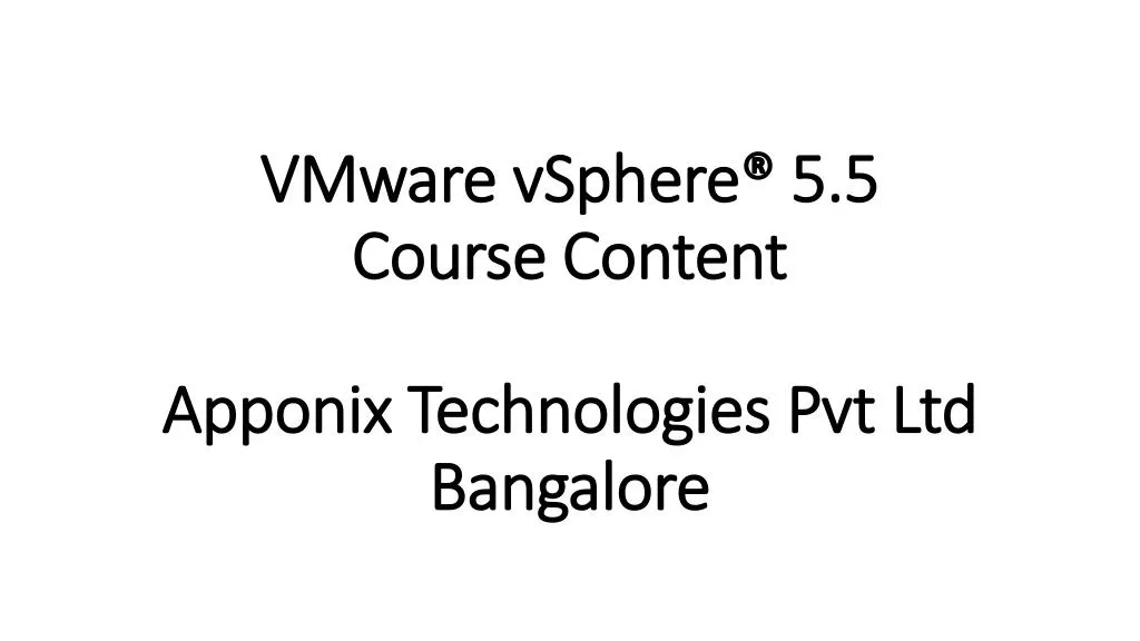 vmware vsphere 5 5 course content apponix technologies pvt ltd bangalore