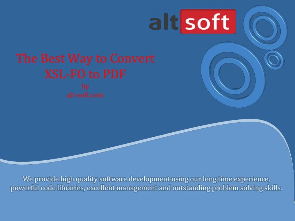 the best way to convert xsl fo to pdf by alt soft com