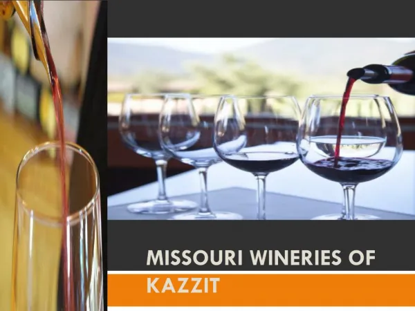 Missouri Wineries of Kazzit