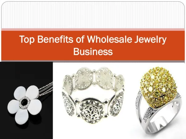 Top Benefits of Wholesale Jewelry Business