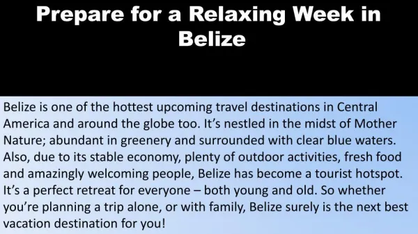Prepare for a Relaxing Week in Belize.
