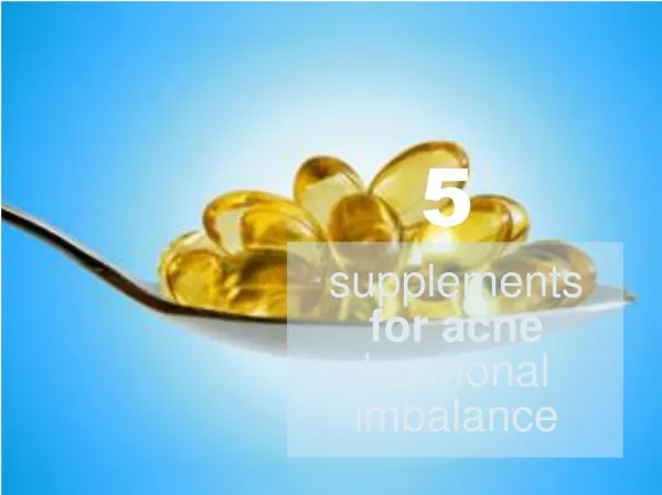 5 Best Supplements for Acne Hormonal Imbalance