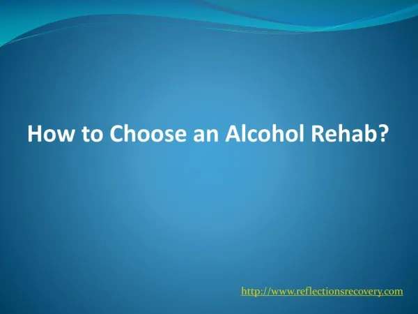 How to Choose an Alcohol Rehab?