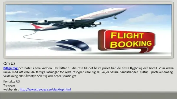 Letar du efter Billiga Flyg Biljetter - Besök Travoyaz.se