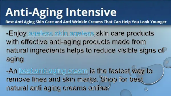 Ageless beauty skin care products