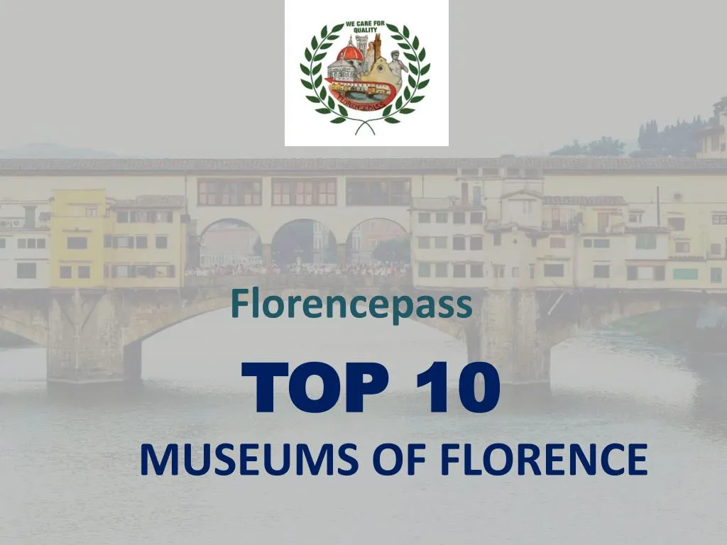 top 10 museums of florence