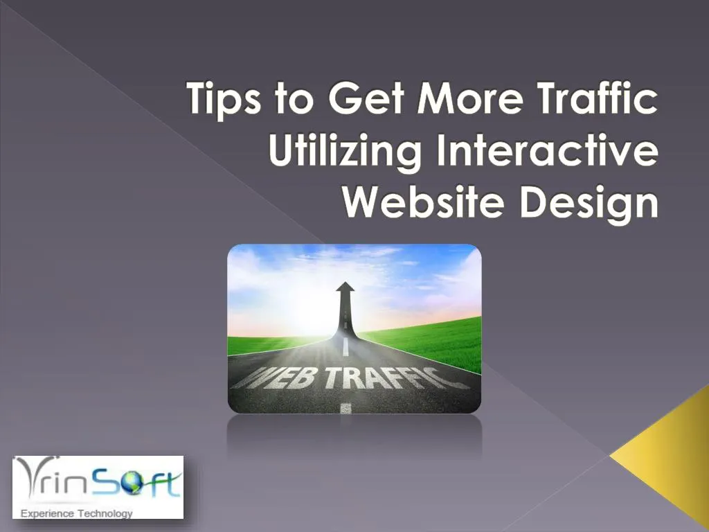 tips to get more traffic utilizing interactive website design