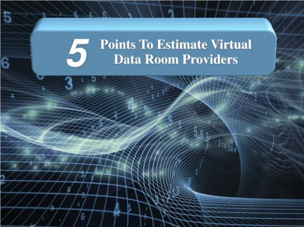 Points To Estimate Virtual Data Room Providers
