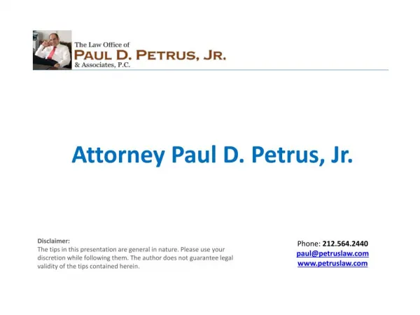 Attorney Paul D. Petrus, Jr.