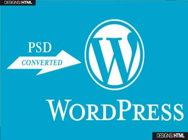 PSD to Wordpress Conversion Service By Designs2HTML
