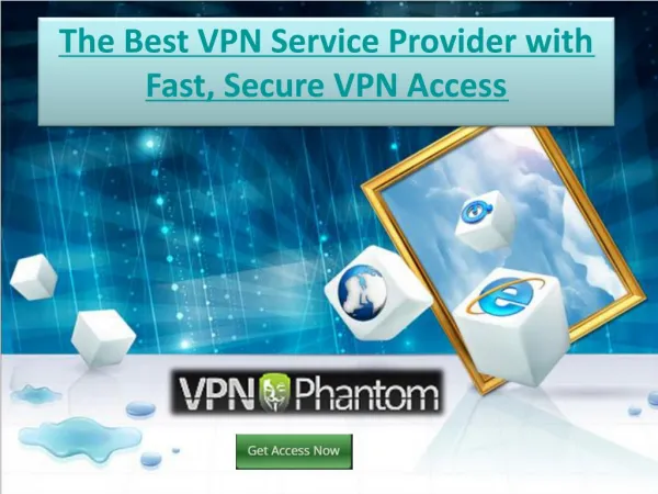 The Best VPN Service Provider with Fast, Secure VPN Access