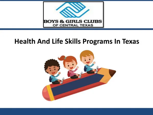 Child Care Texas - Health & Life Skills Programs