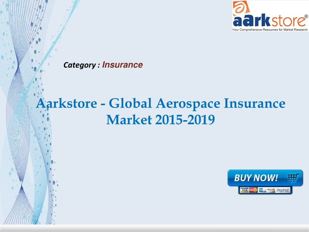 aarkstore global aerospace insurance market 2015 2019