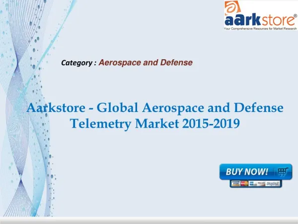 Aarkstore - Global Aerospace and Defense Telemetry Market 20