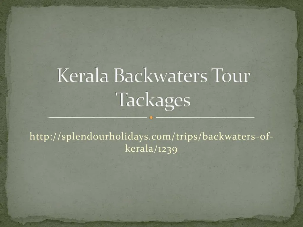 kerala backwaters tour tackages