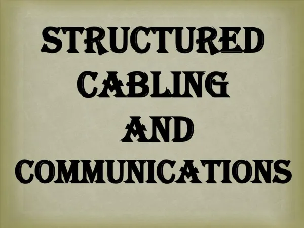 Structured Cabling and Communications