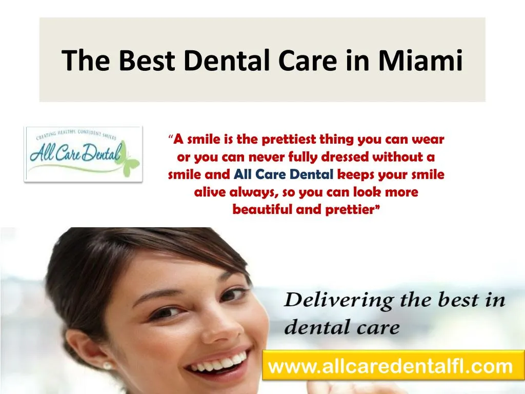 the best dental care in miami
