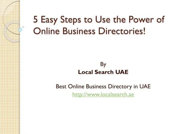 5 Easy Steps to Use the Power of Online Business Directories