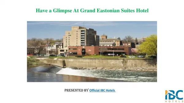 Have a Glimpse At Grand Eastonian Suites Hotel