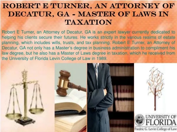 Robert E Turner, an Attorney of Decatur, GA - Master of Laws