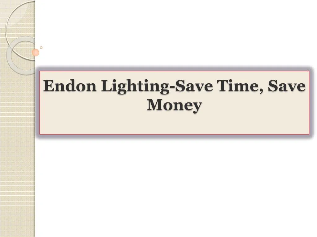 endon lighting save time save money