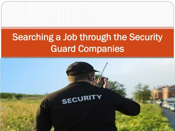 Searching a Job through the Security Guard Companies