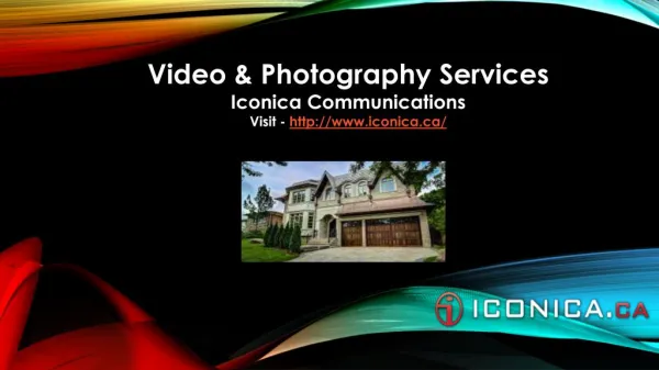 Video & Photography Services - Iconica Communications Inc.