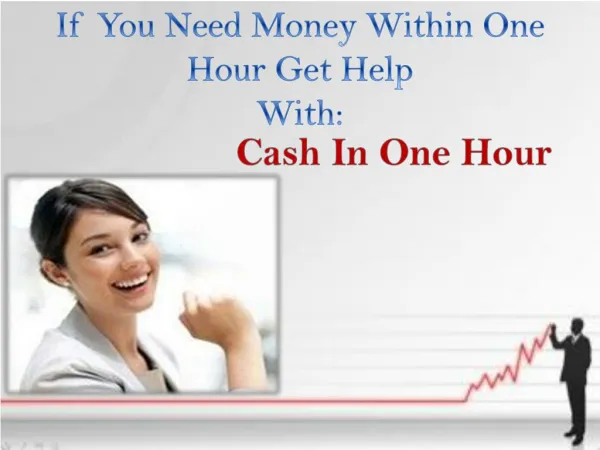 Cash In One Hour To Tackle All Temporary Monetary Difficulti