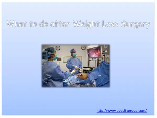 What to do after Weight Loss Surgery