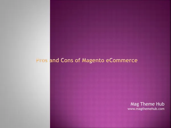 Pros and Cons of Magento eCommerce Themes
