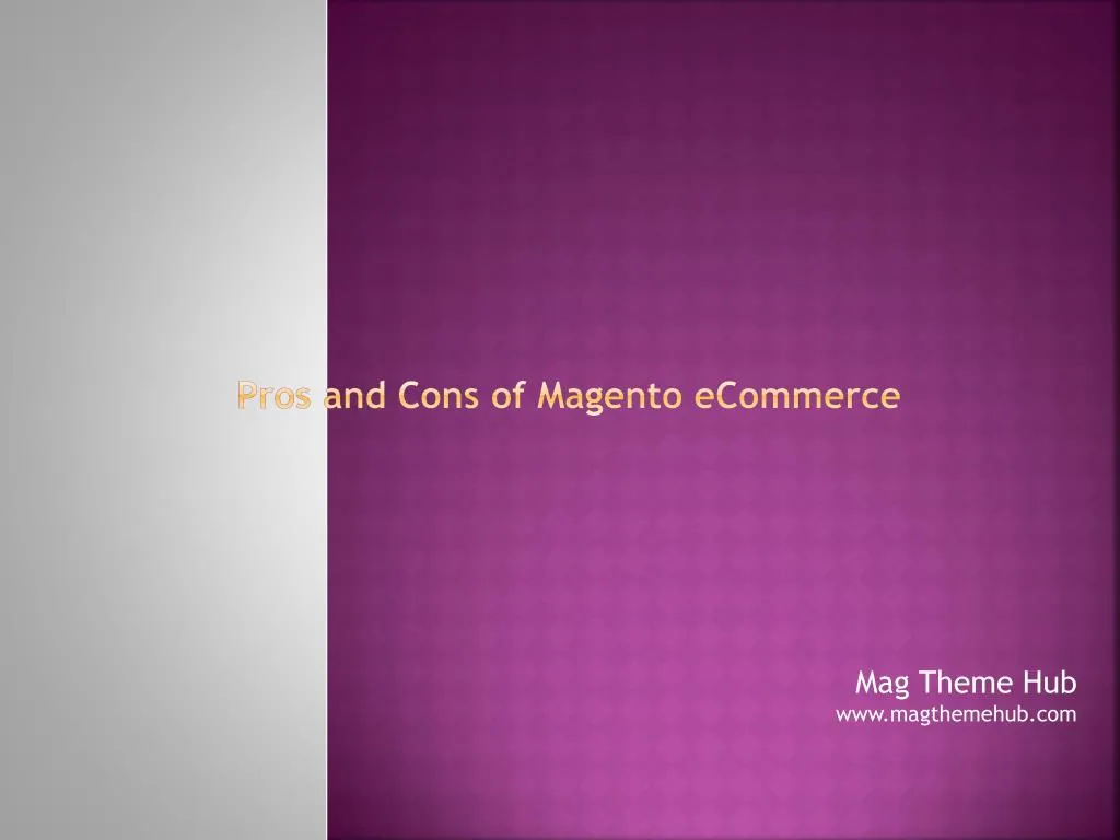 pros and cons of magento ecommerce