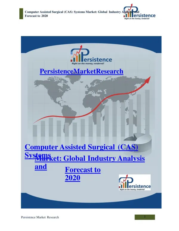 Computer Assisted Surgical (CAS) Systems Market: Global Indu