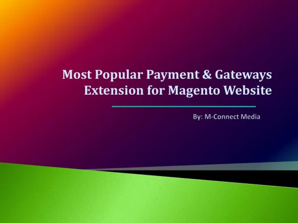 The Most Popular Payment Gateways Extension for Magento