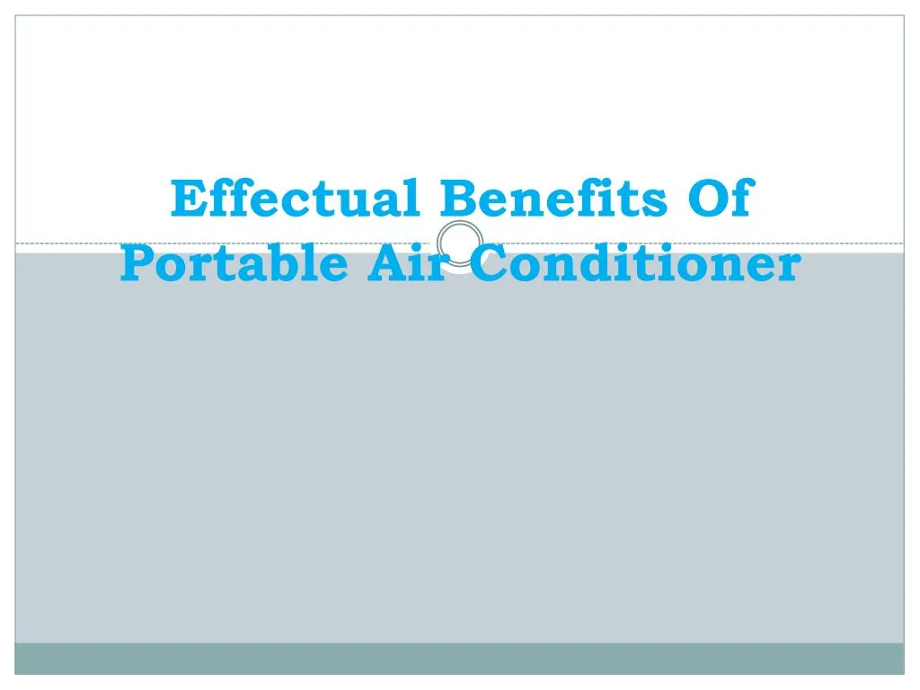 effectual benefits of portable air conditioner