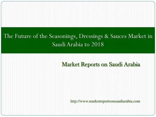 The Future of the Seasonings, Dressings & Sauces Market