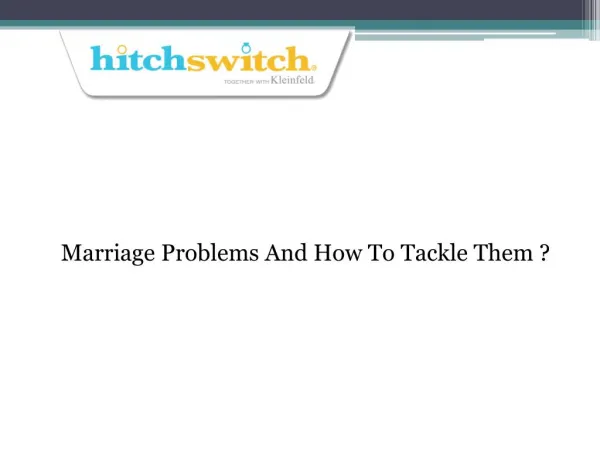 Marriage Problems And How To Tackle Them?