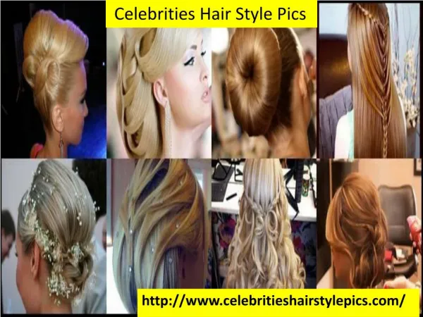 Celebrities Hairstyle Pics