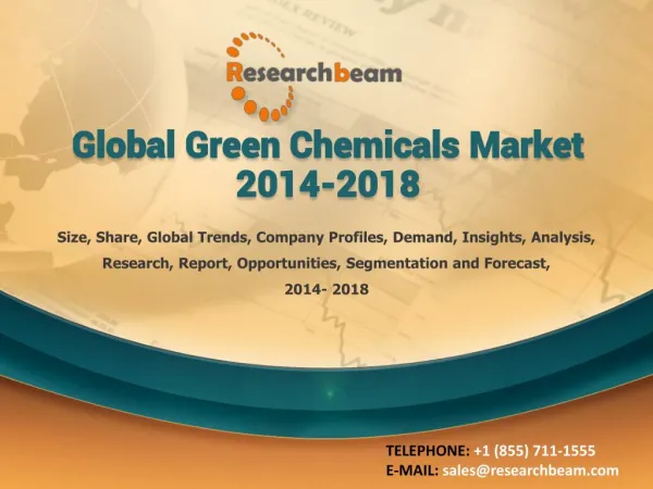 Global Green Chemicals Market 2014-2018