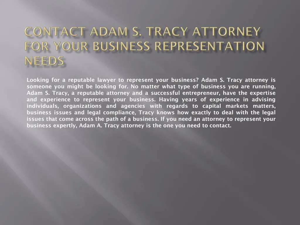contact adam s tracy attorney for your business representation needs