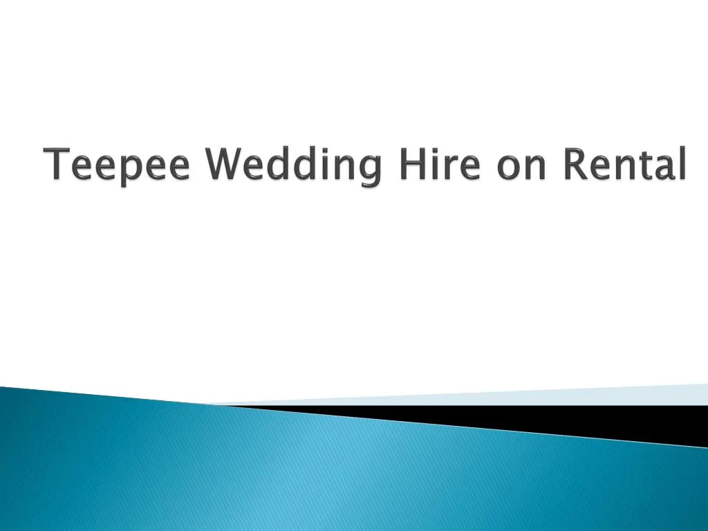 teepee wedding hire on rental