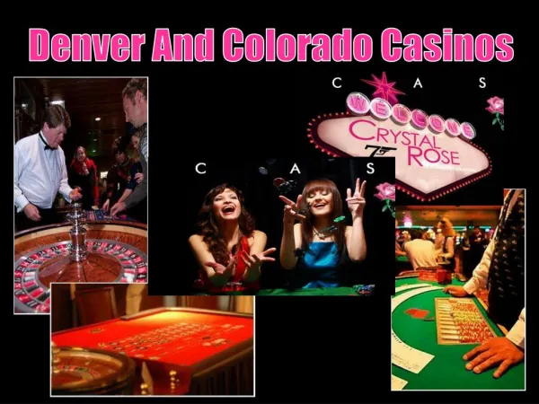 Denver And Colorado Casinos