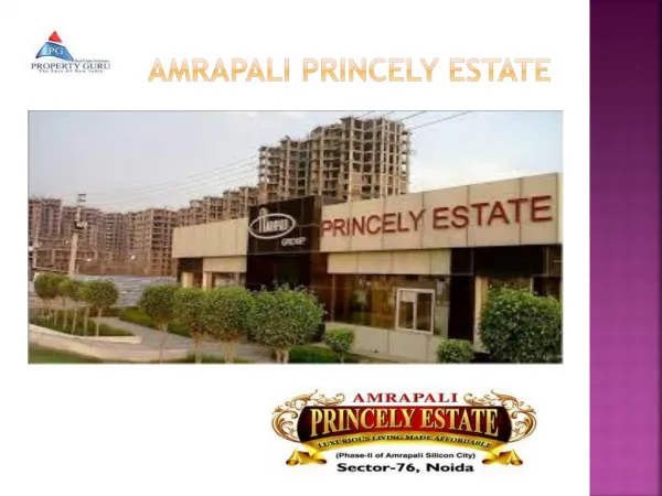 Amrapali Princely Estate Apartments in Noida