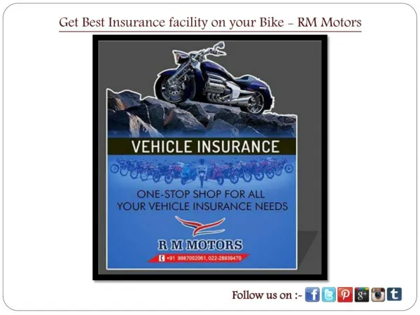 Get Best Insurance facility on your Bike - RM Motors