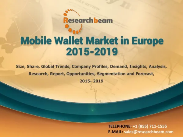 Europe Mobile Wallet Market Growth, Forecast 2015-2019