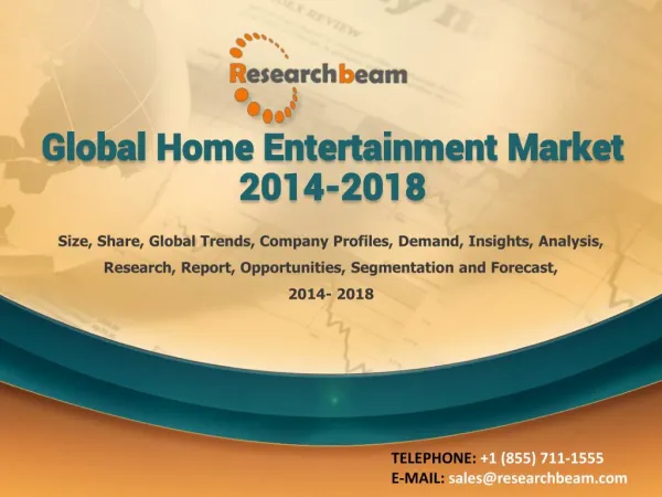 Global Home Entertainment Market 2014-2018