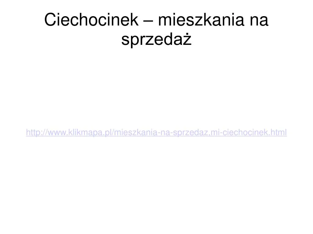 http www klikmapa pl mieszkania na sprzedaz mi ciechocinek html