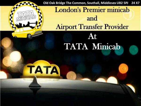 London's Premier minicab and Airport Transfer Provider At TA