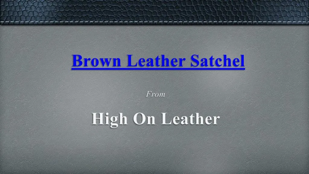 brown leather satchel
