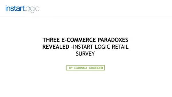 Instart Logic Survey Revealed Three e-Commerce Paradoxes