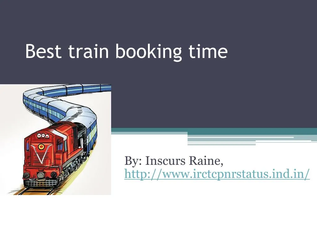 best train booking time